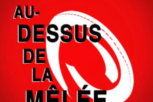 Au-dessus de la mêlée - ANNULÉ