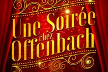 UNE SOIRÉE CHEZ OFFENBACH