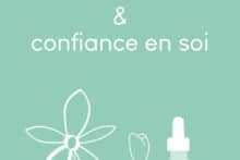FLEURS DE BACH & CONFIANCE EN SOI