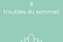 SOPHROLOGIE & TROUBLES DU SOMMEIL